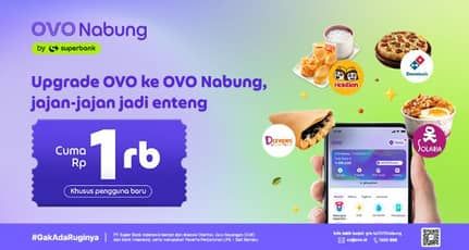 Promo Harga Upgrade ke OVO Nabung, Jajan Cuma Rp1.000!  - Domino Pizza