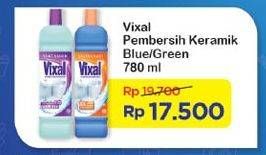 Promo Harga VIXAL Pembersih Porselen Blue, Green 780 ml - Indomaret