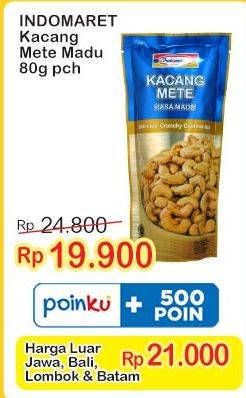 Promo Harga Indomaret Kacang Mete Madu 80 gr - Indomaret