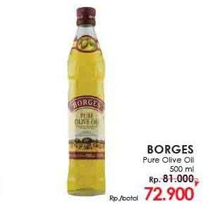 Promo Harga BORGES Olive Oil 500 ml - LotteMart