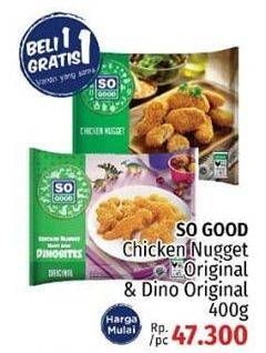 Promo Harga SO GOOD Chicken Nugget Original, Dino 400 gr - LotteMart