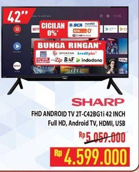 Promo Harga Sharp 2T-C42BG1i | Full HD Android TV 42"  - Hypermart