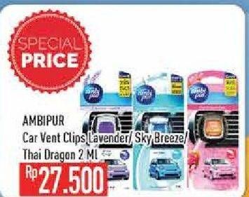 Promo Harga AMBIPUR Car Freshener Premium Clip Sky Breeze, Lavender, Thai Dragon 2 ml - Hypermart