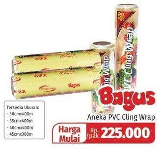 Promo Harga BAGUS PVC Cling Wrap All Variants  - Lotte Grosir