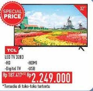 Promo Harga TCL 32B3 | LED TV 32"  - Hypermart