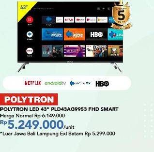 Promo Harga POLYTRON PLD 43AG9953  - Carrefour