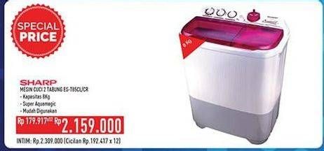 Promo Harga SHARP ES-T85CR | Washing Machine CL  - Hypermart