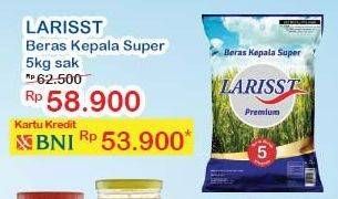 Promo Harga Larisst Beras Kepala Super 5 kg - Indomaret