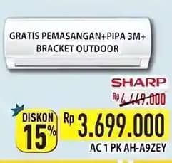 Sharp AH-A9ZEY  Diskon 16%, Harga Promo Rp3.699.000, Harga Normal Rp4.449.000, Gratis Pemasangan + Pipa 3M + Bracket Outdoor