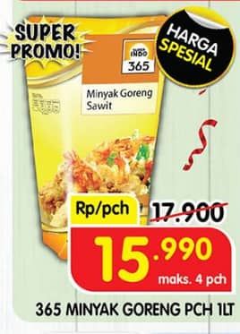 Promo Harga 365 Minyak Goreng 1000 ml - Superindo