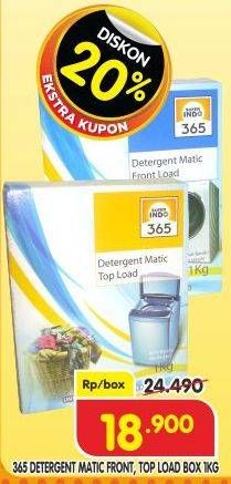 Promo Harga 365 Detergent Matic Front Load, Top Load 1000 gr - Superindo
