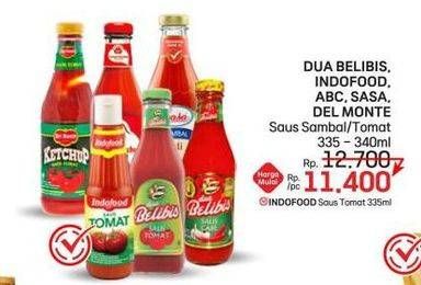 Dua Belibis/Indofood/ABC/Sasa/Del Monte Saus Sambal/Tomat