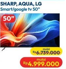 Promo Harga Sharp/Aqua/LG Smart/Google TV 50"  - Hypermart