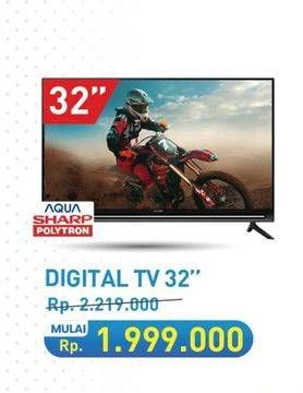 Promo Harga AQUA/ SHARP/ POLYTRON Digital TV 32"  - Hypermart