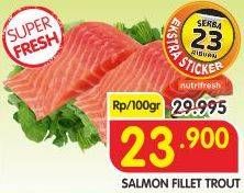 Promo Harga Salmon Fillet Trout per 100 gr - Superindo