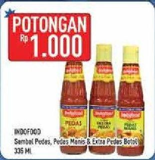 Promo Harga INDOFOOD Sambal Pedas, Pedas Manis, Ekstra Pedas 335 ml - Hypermart