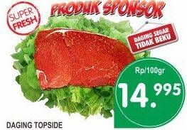 Promo Harga Daging Topside Sapi per 100 gr - Superindo