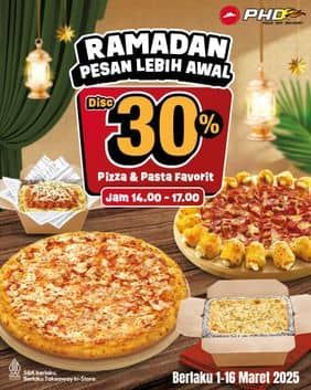 Promo Harga Ramadan Pesan Lebih Awal  - Pizza Hut