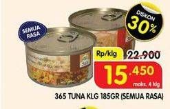 Promo Harga 365 Tuna Kaleng All Variants 185 gr - Superindo