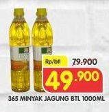 Promo Harga 365 Minyak Jagung 1000 ml - Superindo