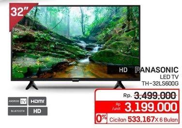 Promo Harga Panasonic TH-32LS600G 32 Inch LED HD Smart TV  - Lotte Grosir