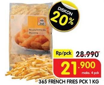 Promo Harga 365 French Fries 1000 gr - Superindo