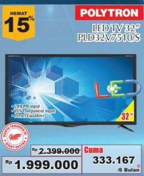 Promo Harga POLYTRON PLD 32V7510 | LED TV Dignity 32"  - Giant