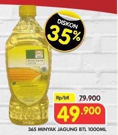 Promo Harga 365 Minyak Jagung 1000 ml - Superindo