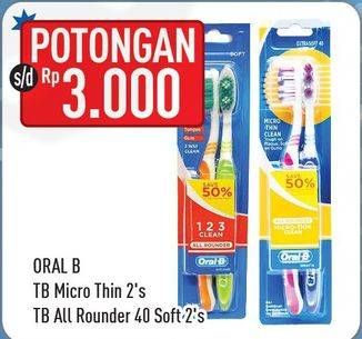 Promo Harga ORAL B Toothbrsuh Microthin Clean/Toothbrush All Rounder 123  - Hypermart