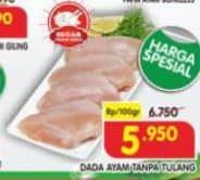 Promo Harga Ayam Dada Boneless per 100 gr - Superindo