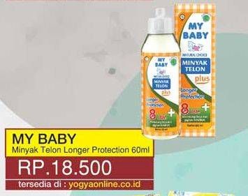 Promo Harga MY BABY Minyak Telon Plus Longer Protection 60 ml - Yogya