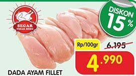 Promo Harga Ayam Fillet per 100 gr - Superindo