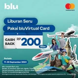 Promo Harga Liburan Seru Pakai bluVirtual Card Cashback Rp. 200.000   - BCA