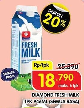 Promo Harga DIAMOND Fresh Milk All Variants 946 ml - Superindo