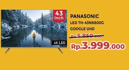 Promo Harga Panasonic TV LED TH-43NX600G  - Yogya