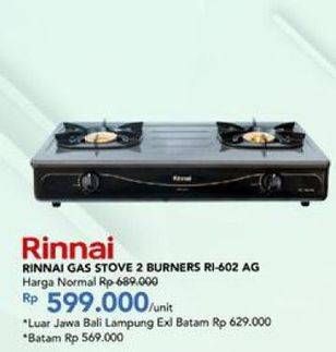 Promo Harga RINNAI RI-602 AG | Gas Stove  - Carrefour