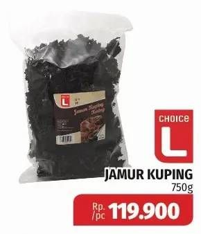 Promo Harga CHOICE L Jamur Kuping Kering 750 gr - Lotte Grosir