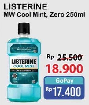 Promo Harga Listerine Mouthwash Antiseptic Cool Mint, Zero 250 ml - Alfamart