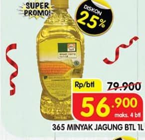 Promo Harga 365 Minyak Jagung 1000 ml - Superindo