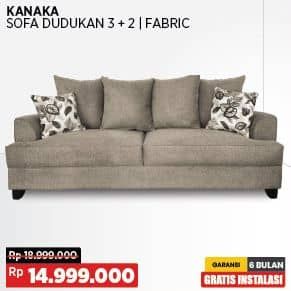 Kanaka Sofa Set  Diskon 21%, Harga Promo Rp14.999.000, Harga Normal Rp18.999.000, Garansi 6 Bulan
Gratis Instalasi