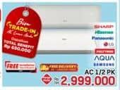 Promo Harga SHARP/HISENSE/PANASONIC/LG/POLYTRON/AQUA/SAMSUNG AC 1/2 PK  - LotteMart