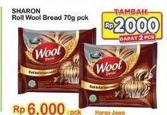 Promo Harga SHARON Roll Wool Bread 70 gr - Indomaret