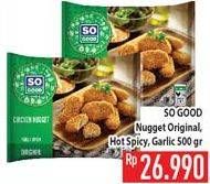 Promo Harga SO GOOD Chicken Nugget Original, Hot Spicy, Garlic 500 gr - Hypermart