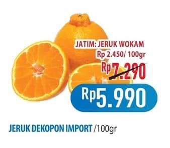 Promo Harga Jeruk Import Dekopon per 100 gr - Hypermart