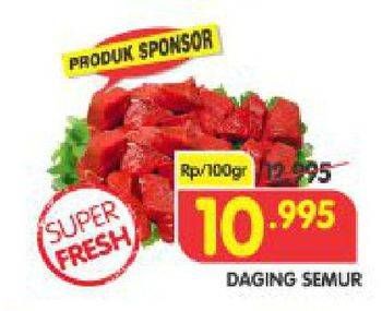 Promo Harga Daging Semur per 100 gr - Superindo