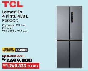 Promo Harga TCL P500CD Lemari Es 4 Pintu 439 L  - COURTS