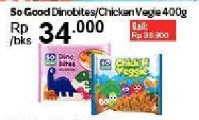 Promo Harga So Good Chicken Nugget Dino Bites/Veggie  - Carrefour
