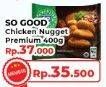 Promo Harga SO GOOD Chicken Nugget Premium Original 400 gr - Yogya