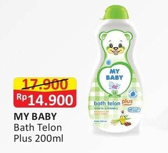 Promo Harga MY BABY Bath Telon Plus 200 ml - Alfamart