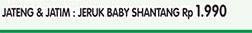 Promo Harga Jeruk Baby Shantang per 100 gr - Superindo